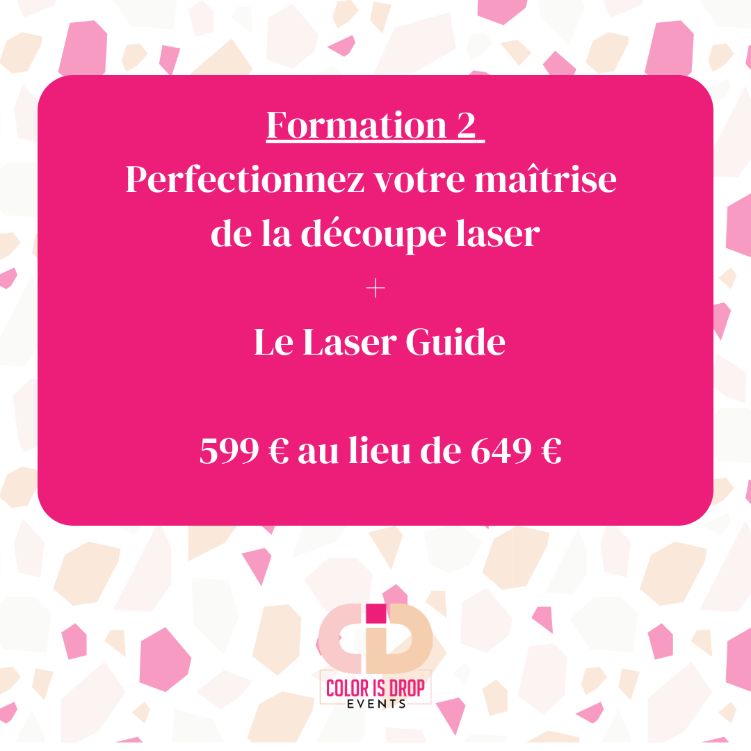 OFFRE | Formation 2 : Perfectionnez votre maîtrise de la découpe laser + Laser Guide