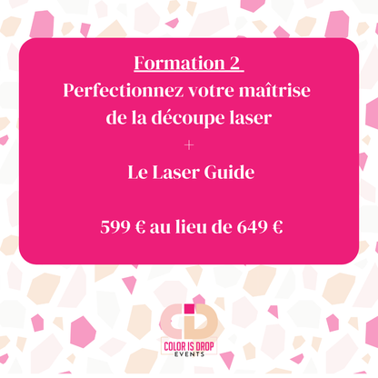 OFFRE | Formation 2 : Perfectionnez votre maîtrise de la découpe laser + Laser Guide